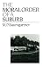 The Moral Order of a Suburb