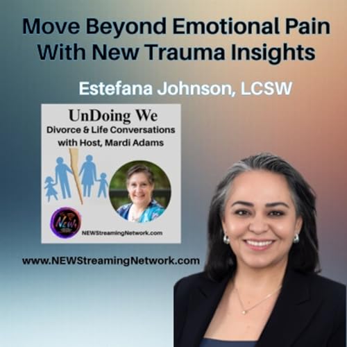 Move Beyond Emotional Pain With New Trauma Insights