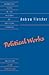 Andrew Fletcher: Political Works (Cambridge Texts in the History of Political Thought)
