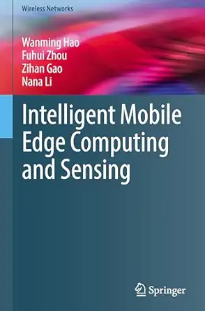 Intelligent Mobile Edge Computing and Sensing-Wow! eBook