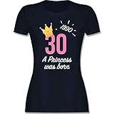 Mit darf 30 Jahren darf man auch noch eine Prinzcess sein! Süßes Geburtstags T-Shirt für den 30 Geburtstag Frauen