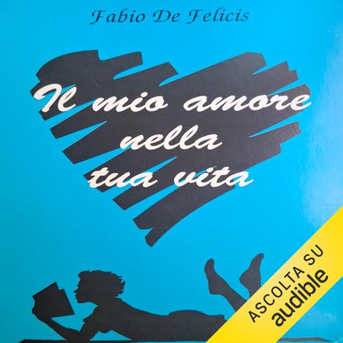 Diseño de la portada del título Il mio amore nella tua vita