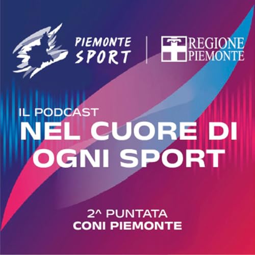 『Piemonte Sport Il Podcast - CONI Piemonte』のカバーアート
