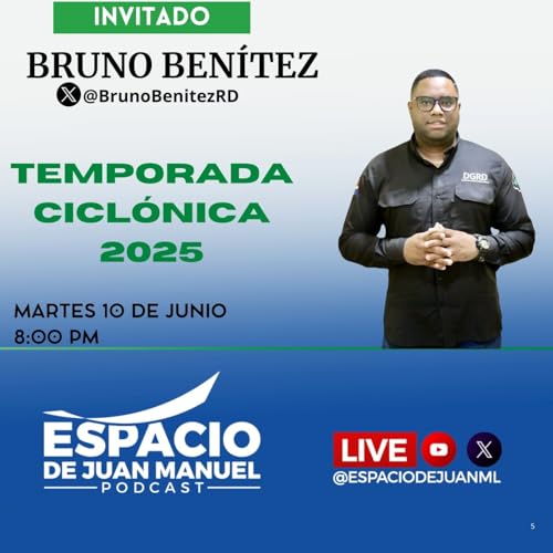 Temporada Ciclonica 2025 con @brunobenitezRD