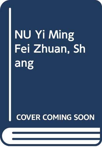 NU Yi Ming Fei Zhuan, Shang
