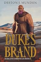 Duke's Brand: A Dargath Chronicles Novel B09HG4KGW2 Book Cover