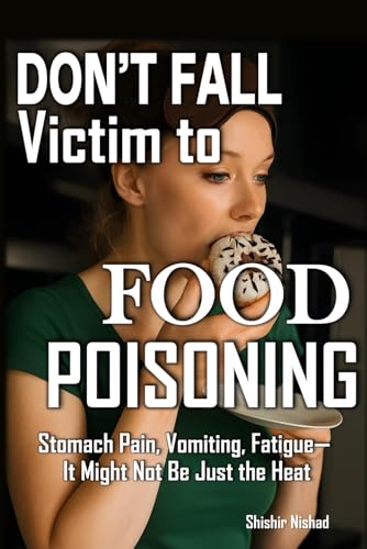 Don't Fall Victim to Food Poisoning