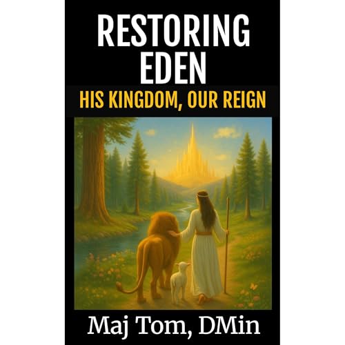 Restoring Eden by Maj Tom DMin episode artwork