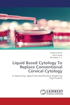 Paperback Liquid Based Cytology To Replace Conventional Cervical Cytology Book