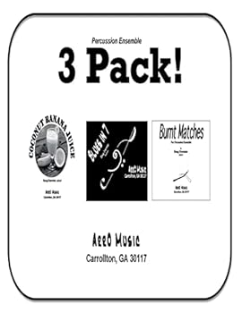 Paperback Percussion Ensemble 3-Pack: Cocunut-Banana Juice, Blues in 7, Burnt Matches Book