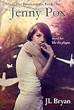 Jenny Pox: (Jenny Pox #1) (The Paranormals)