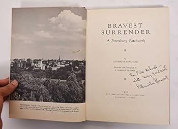 Hardcover Bravest Surrender: A Petersburg Patchwork Book