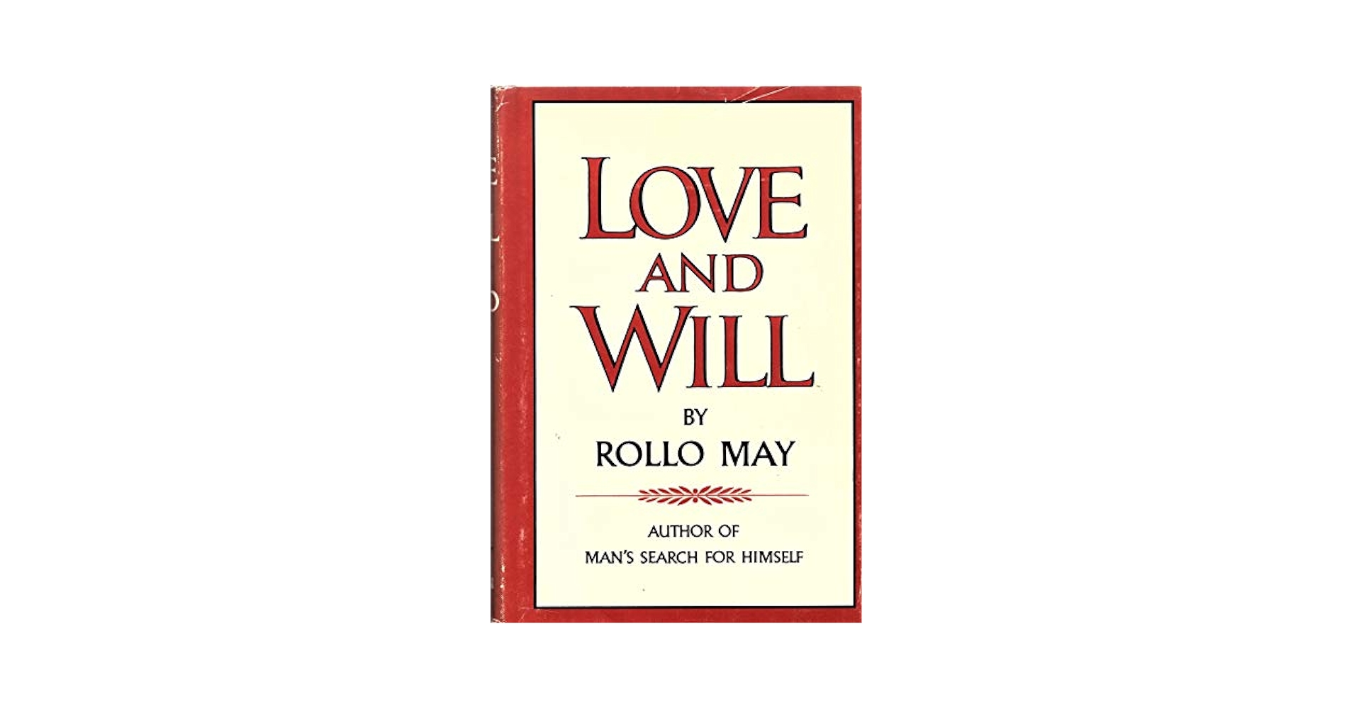 Love and Will  Rollo May ロロメイ Love and Will: May, Rollo: Amazon.com: Books