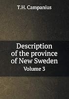 Description of the province of New Sweden Volume 3 5519064423 Book Cover