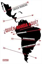 ¿Quién manda aquí?: La impotencia ante la espiral de violencia en México y América Latina