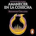 Los Juegos del Hambre 5 - Amanecer en la cosecha: JUEGOS DEL HAMBRE 5