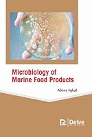 Microbiology of Marine Food Products 1774077248 Book Cover