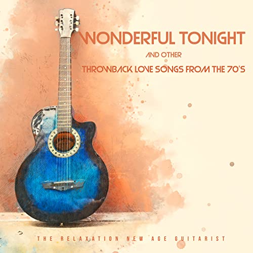 The Relaxation New Age Guitarist