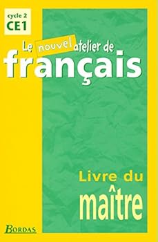 Paperback Le Nouvel Atelier de Français CE1 2001 Livre du maître [French] Book