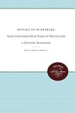 ray lewis wiki  Return to Winesburg: Selections from Four Years of Writing for a Country Newspaper (Enduring Editions)