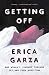 Getting Off: One Woman's Journey Through Sex and Porn Addiction