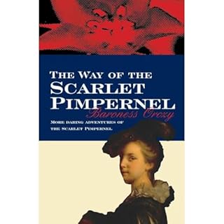 The Way of the Scarlet Pimpernel Audiolibro Por Orczy Baroness arte de portada