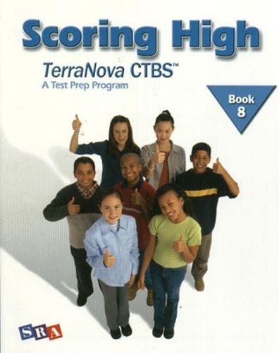 Scoring High on the Terranova Ctbs, Grade 8