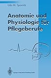 Anatomie und Physiologie für Pflegeberufe