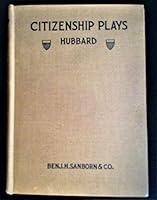 Citizenship plays;: A dramatic reader for upper grades, B00087C3OG Book Cover