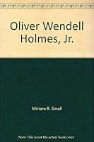 Oliver Wendell Holmes 0805703802 Book Cover