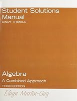 Student Solutions Manual for Algebra A Combined Approach 0131887548 Book Cover