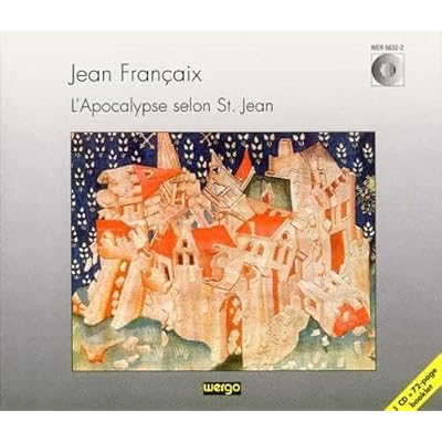 Fran&ccedil;aix: L'Apocalypse selon St Jean