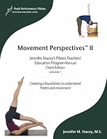 Movement Perspectives II Pilates Client Edition 1934673013 Book Cover