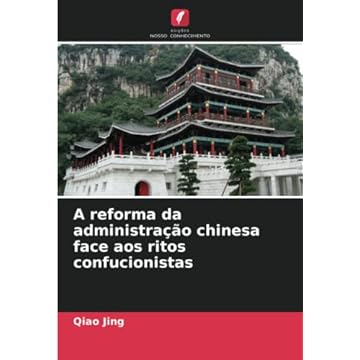 Capa do livro A reforma da administração chinesa face aos ritos confucionistas