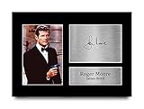 ✯ Ein Geschenk, das sie TATSÄCHLICH LIEBE - Wer dies nicht unterzeichnet auspacken möchte, ungerahmt, gedruckte Foto von einem der berühmtesten und Herzensbrecher James Bonds aller Zeiten, Roger Moore