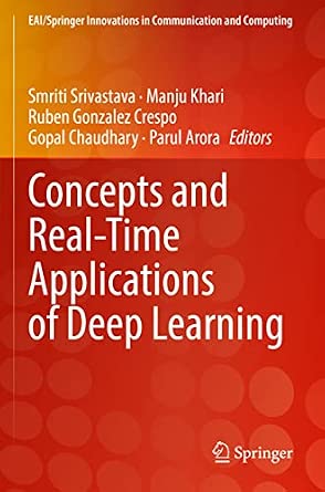 Concepts and Real-Time Applications of Deep Learning 1st ed. 2021 Edition-Wow! eBook