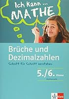 Brüche und Dezimalzahlen. Schülerbuch mit Lösungen 5./6. Klasse: Mathematik Schritt für Schritt verstehen 3129273425 Book Cover