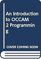An Introduction to OCCAM 2 Programming 9144271514 Book Cover