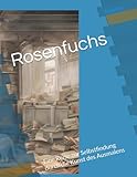 Rosenfuchs: Eine Reise zur Selbstfindung durch die Kunst des Ausmalens - Andreas Franz 