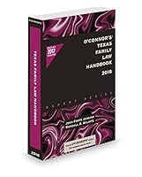 O'Connor's Texas Family Law Handbook 2018 1598392875 Book Cover