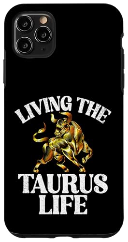 Living the Taurus Life  x X}zP[X iPhone 11 Pro Max p