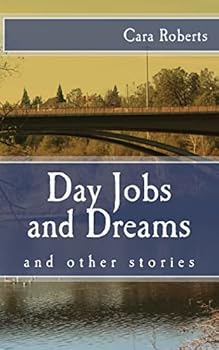 Paperback Day Jobs and Dreams and other stories Book