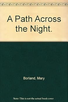 Hardcover A Path Across the Night. Book