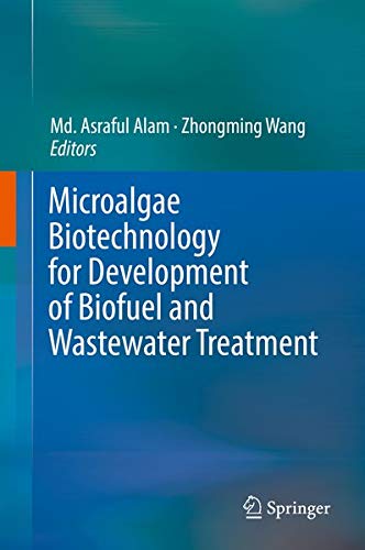 Buy Microalgae Biotechnology for Development of Biofuel and Wastewater Treatment — BookShops.in