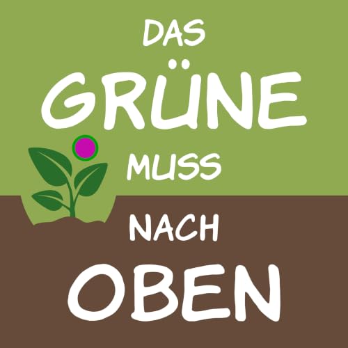 Das Gr&uuml;ne muss nach oben cover art