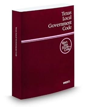 Paperback Texas Local Government Code, 2010 ed. (West's Texas Statutes and Codes) Book