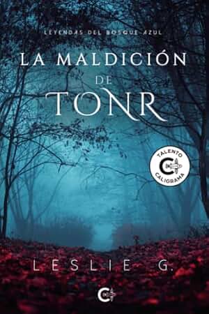 La maldición de Tonr: Leyendas del Bosque Azul (Talento)