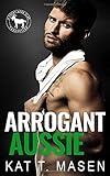 Arrogant Aussie: A Hero Club Novel
