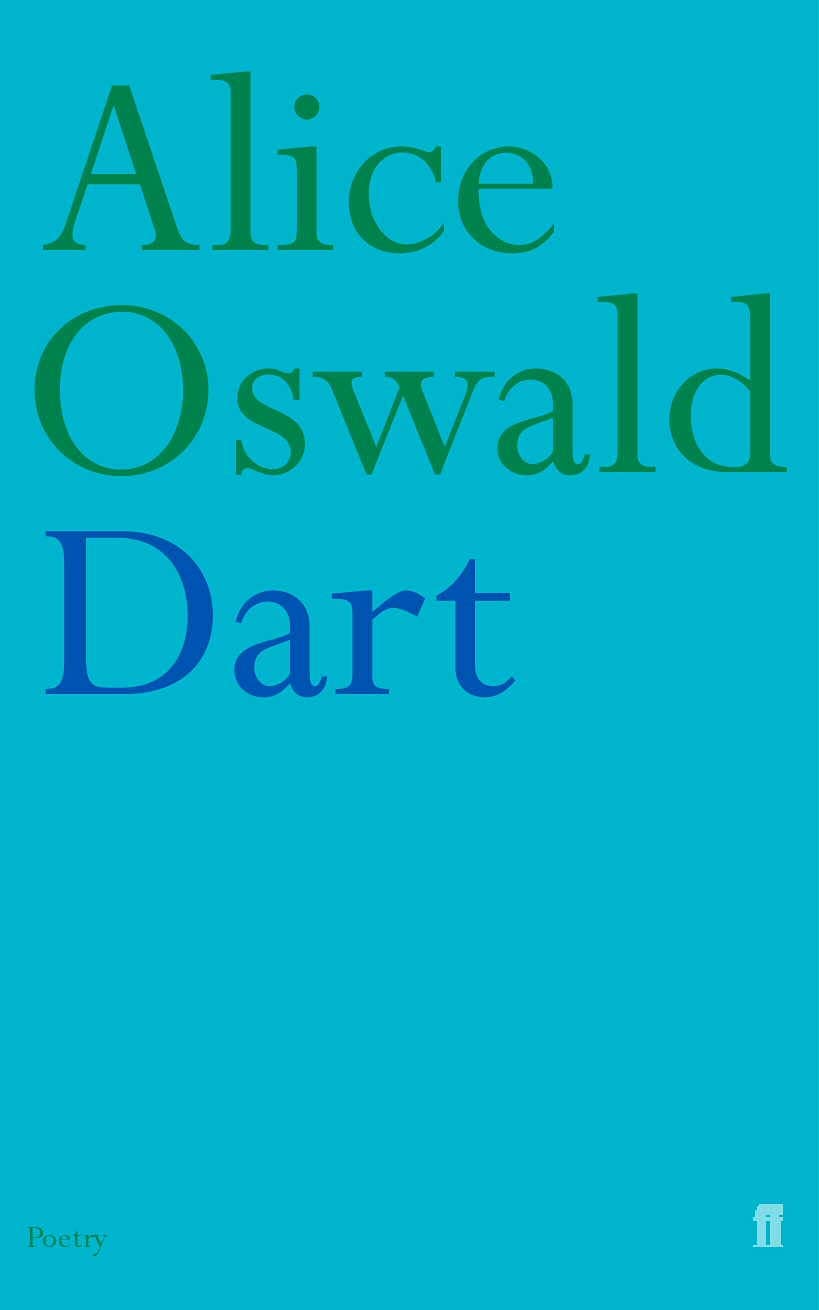 Dart by Alice Oswald (Paperback Book)