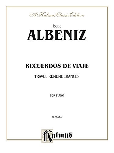 Recuerdos de Viaje: For Piano Solo (Kalmus Edition)